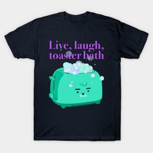 Retro inscription "Live, laugh, toaster bath" T-Shirt